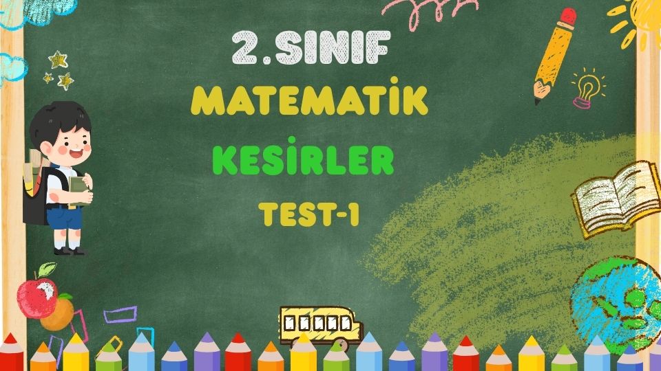 2.Sınıf Matematik Kesirler Test-1