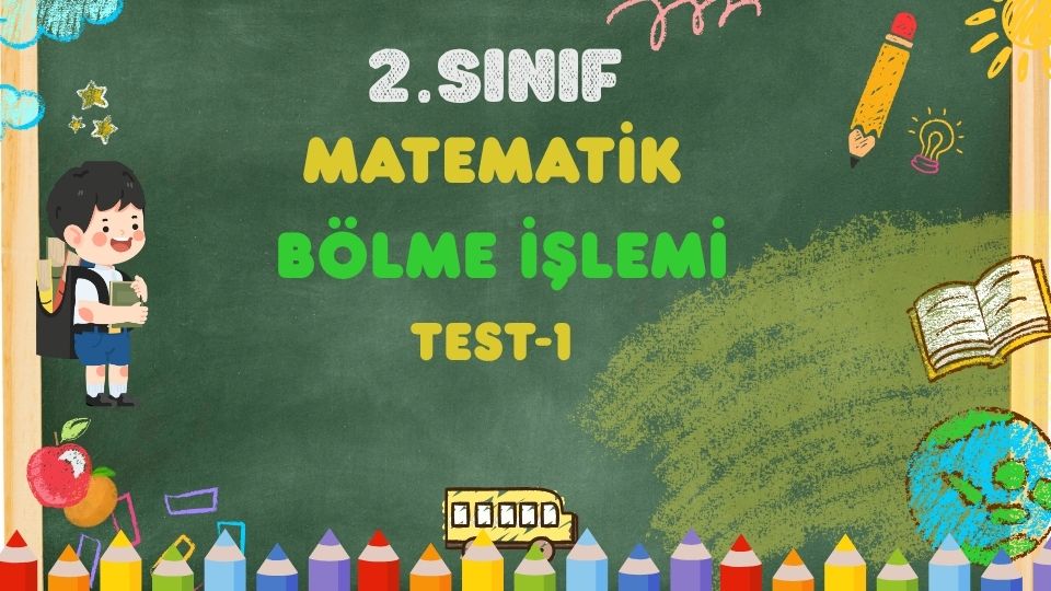 2. Sınıf Matematik Bölme Test-1