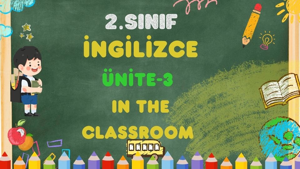 2. Sınıf-İNGİLİZCE -In The Classroom-Test 1 1 2. Sınıf-İNGİLİZCE -In The Classroom-Test 1