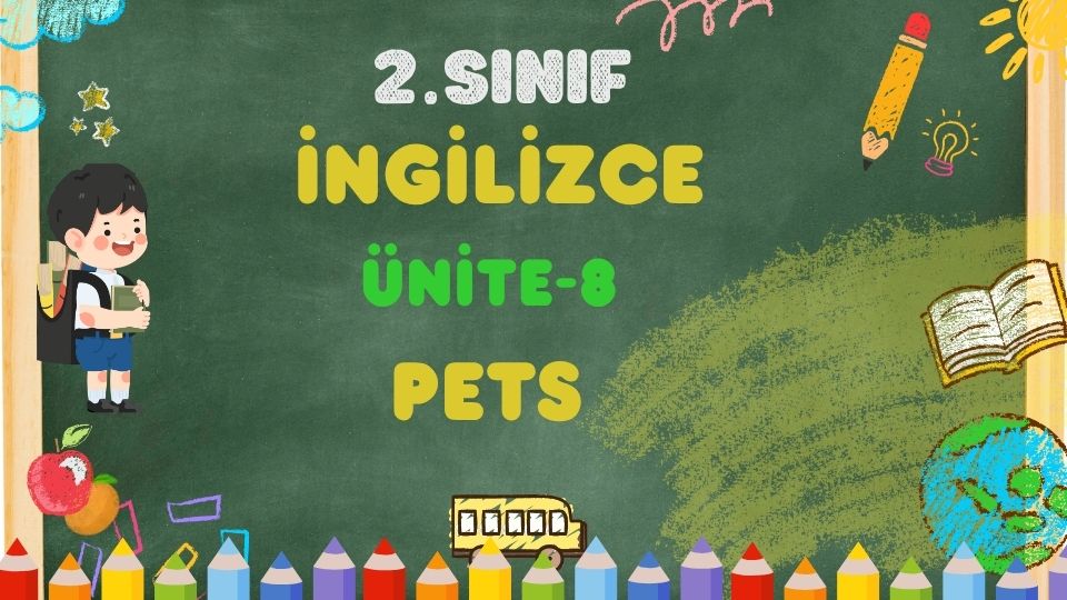 2. Sınıf-İNGİLİZCE-Pets-Test 1 1 2. Sınıf-İNGİLİZCE-Pets-Test 1