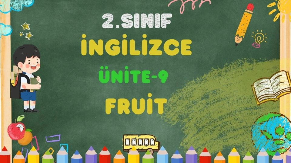 2. Sınıf-İNGİLİZCE-Fruit-Test 1 1 2. Sınıf-İNGİLİZCE-Fruit-Test 1