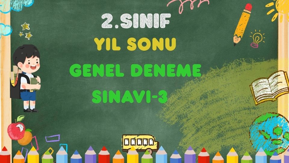 2.Sınıf-TÜM DERSLER-Deneme Test-1