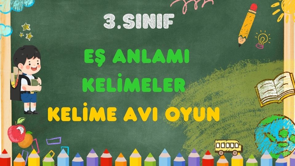 3.SINIF EŞ ANLAMLI KELİMELER BULMA OYUN