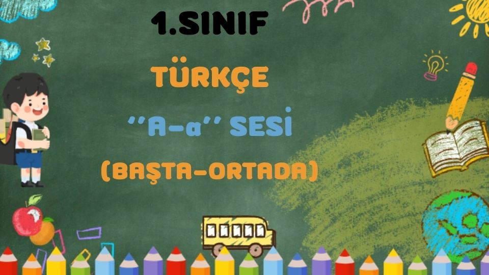 1.SINIF ''Aa'' SESİ ETKİNLİĞİ 1 1.SINIF ''Aa'' SESİ ETKİNLİĞİ