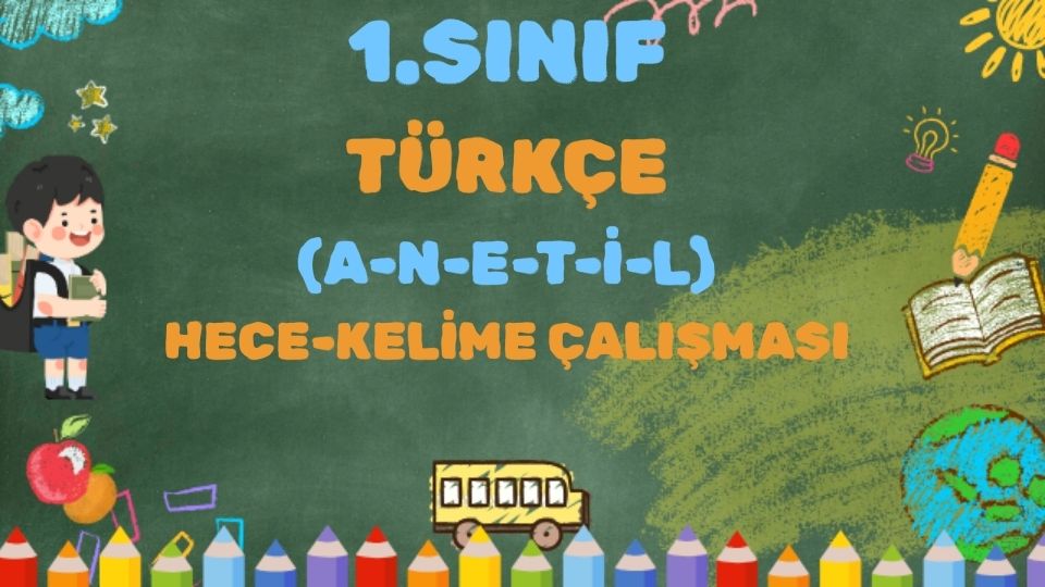 1.SINIF ANETİL HECE KELİME ÇALIŞMASI GÖRSEL DİKTE 1 1.SINIF ANETİL HECE KELİME ÇALIŞMASI GÖRSEL DİKTE