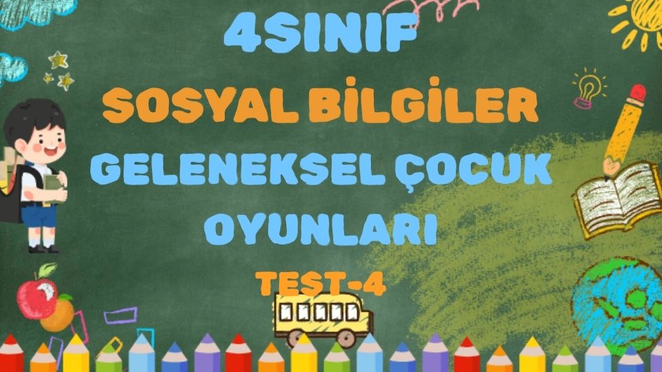 4.SINIF SOSYAL BİLGİLER KÜLTÜR VE MİRAS
