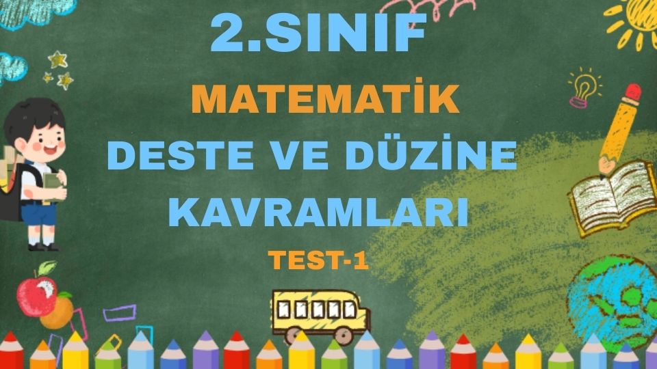 2.SINIF MATEMATİK DESTE DÜZİNE KAVRAMLARI TEST 1
