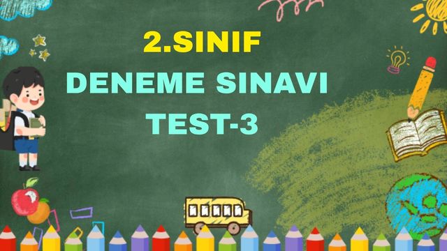 2.SINIF DENEME SINAVI TEST 3