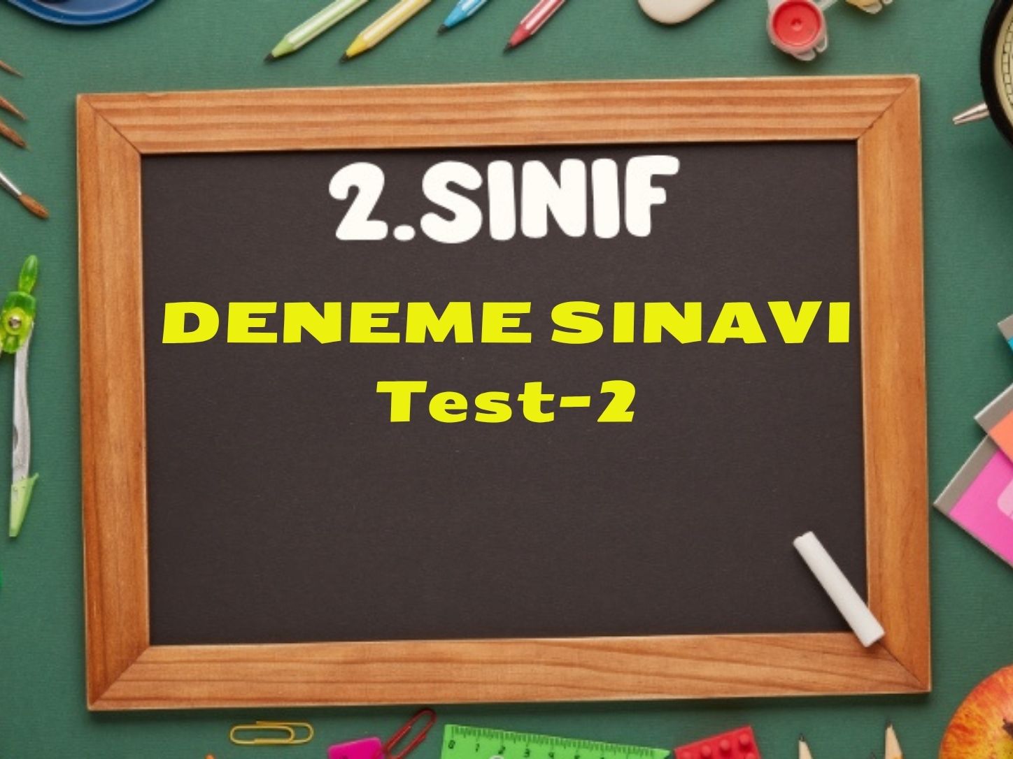 2.Sınıf Deneme Sınavı Test 1