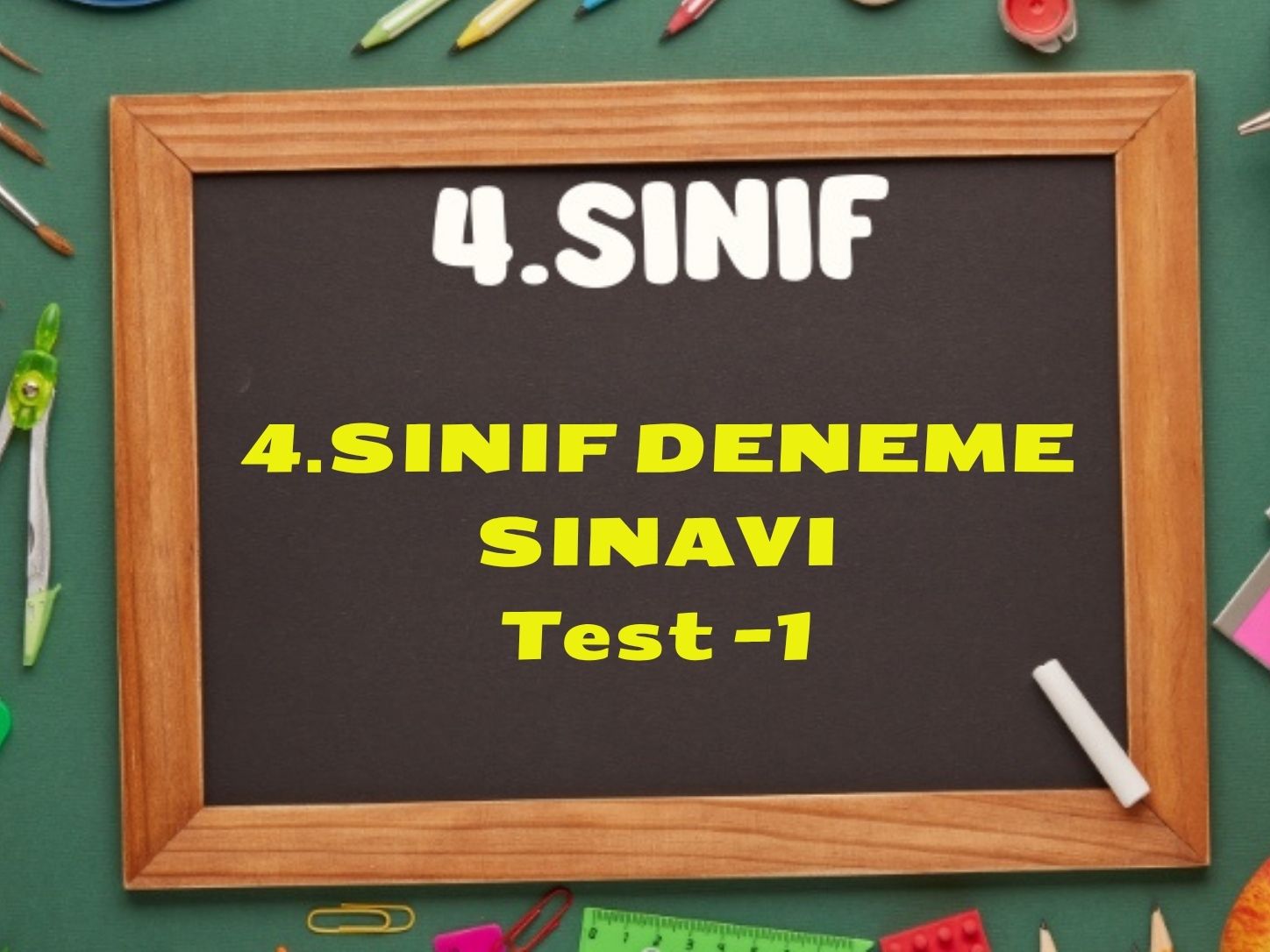 4.SINIF DENEME SINAVI TEST 1