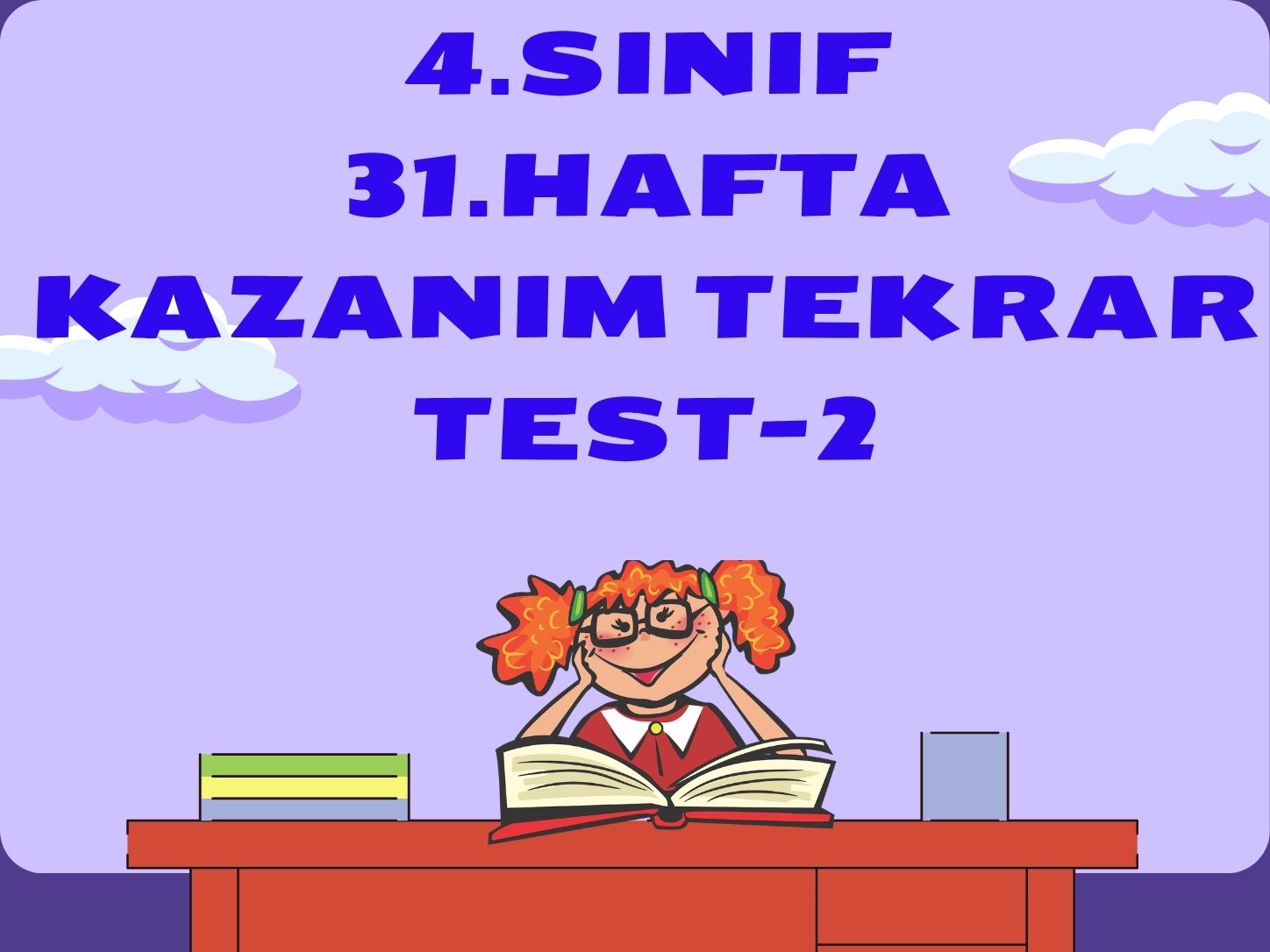 4.SINIF 31.HAFTA KAZANIM TEKRAR TEST 1