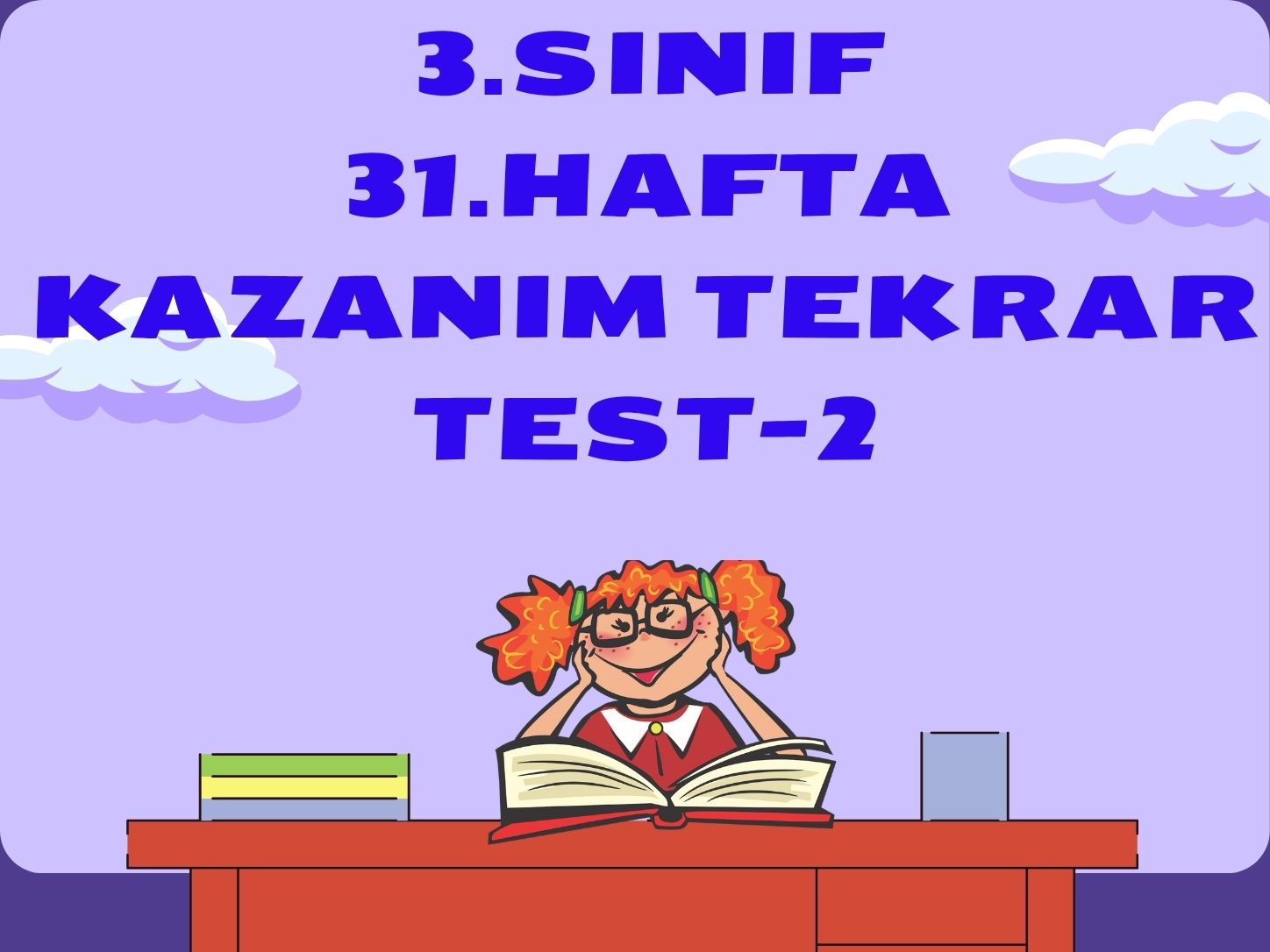 3.SINIF 31.HAFTA KAZANIM TEKRAR TEST 2